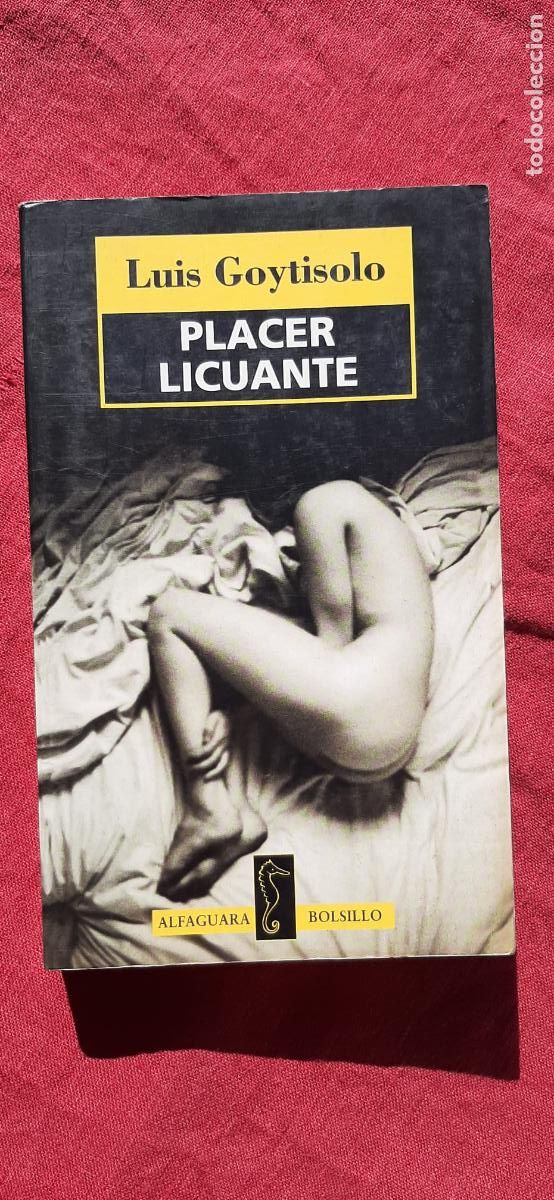 Libros de segunda mano: Placer licuante - Goytisolo, Luis - Foto 1