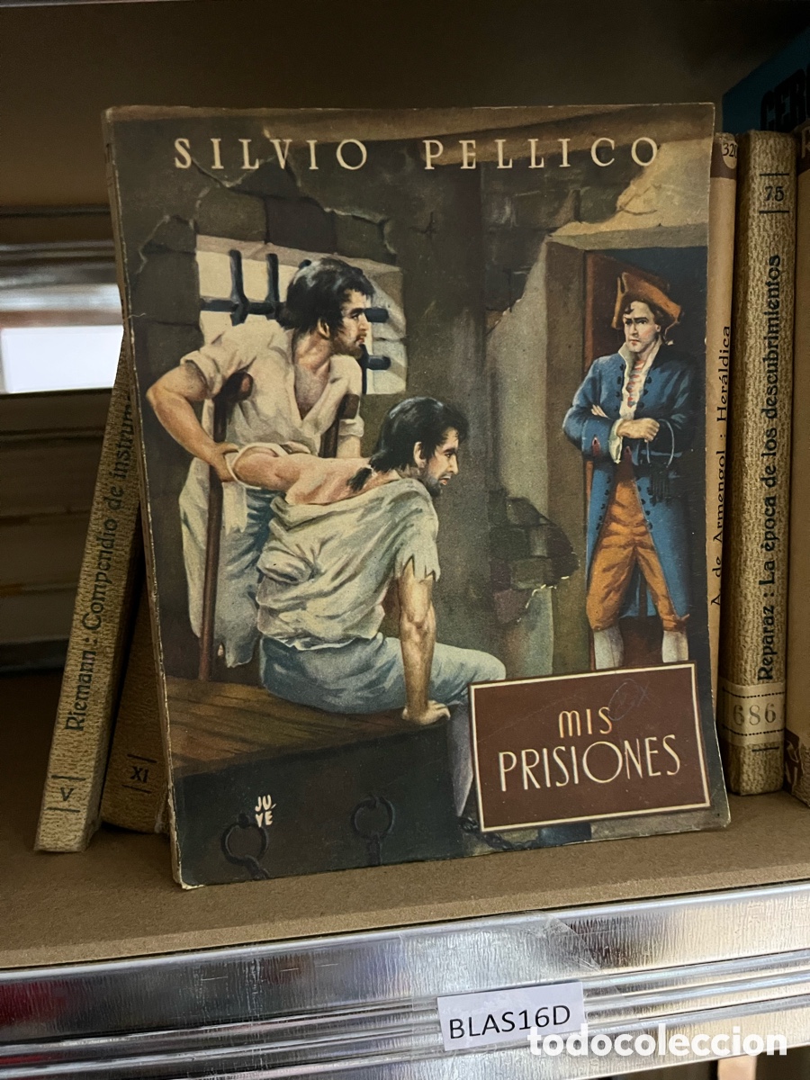 Libros de segunda mano: Blas16D Mis prisiones - Silvio Pellico - Foto 1