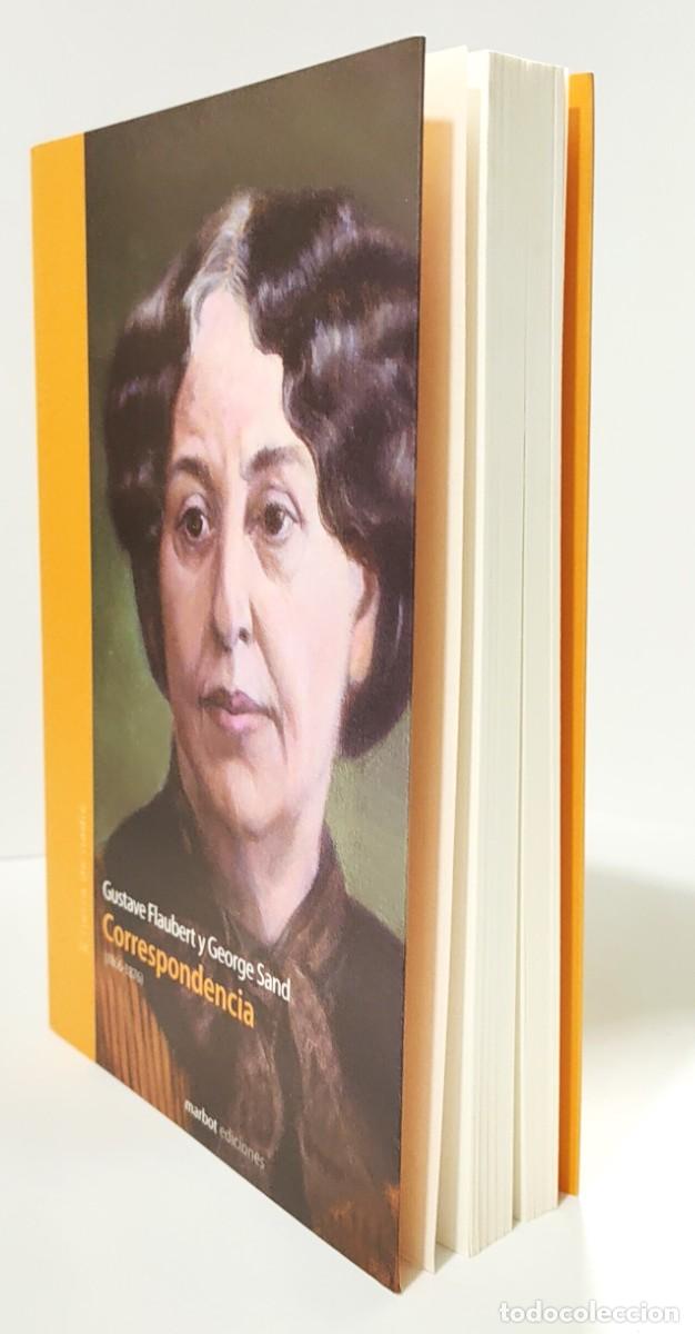 Libros de segunda mano: CORRESPONDENCIA - GUSTAVE FLAUBERT Y GEORGE SAND - Foto 3