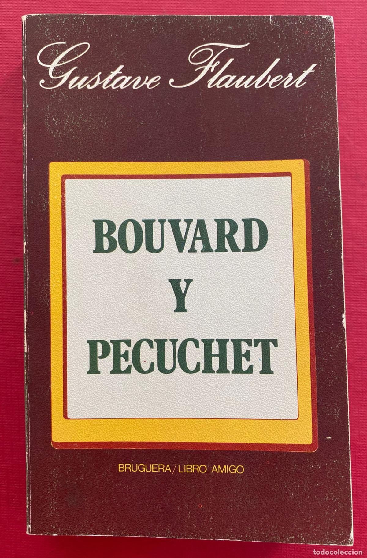 Libros de segunda mano: Bouvard y Pecuchet. Gustave Flaubert - Foto 1