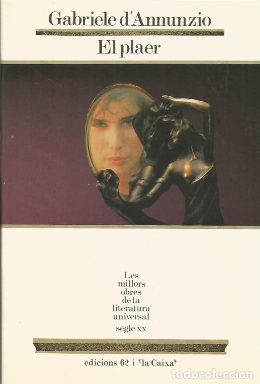 Libros de segunda mano: EL PLAER - GABRIELE DANNUNZIO MOLU 22 - Foto 1