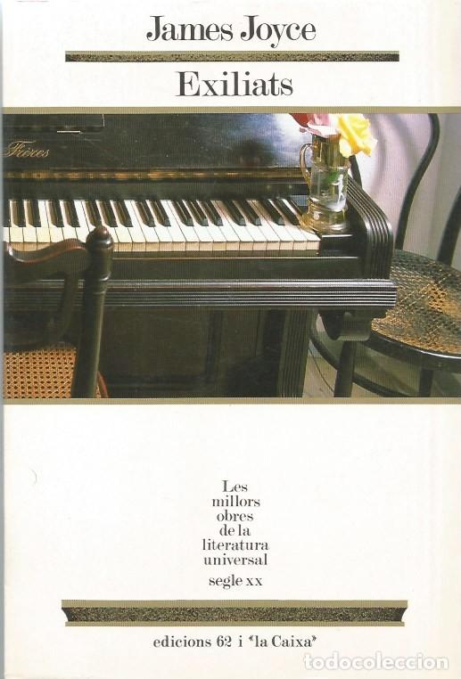 Libros de segunda mano: EXILIATS - JAMES JOYCE MOLU 37 - Foto 1