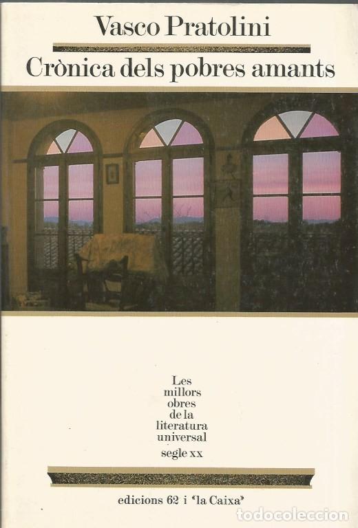 Libros de segunda mano: CR&Ograve;NICA DELS POBRES AMANTS - VASCO PRATOLINI MOLU 2 - Foto 1