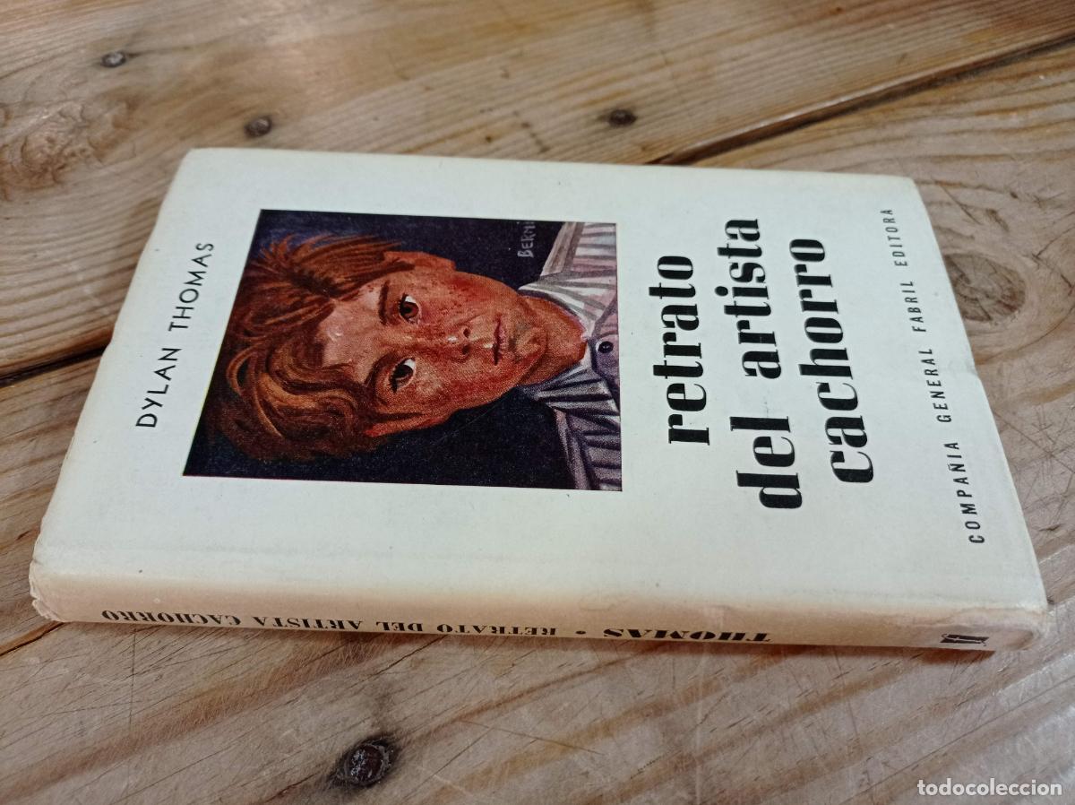Libros de segunda mano: 1962 - DYLAN THOMAS. Retrato del Artista Cachorro - Foto 1