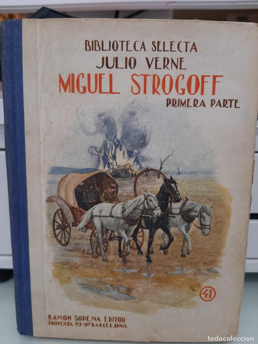Libros de segunda mano: Julio Verne. Miguel Strogoff. Primera parte. El correo del Zar - Foto 1