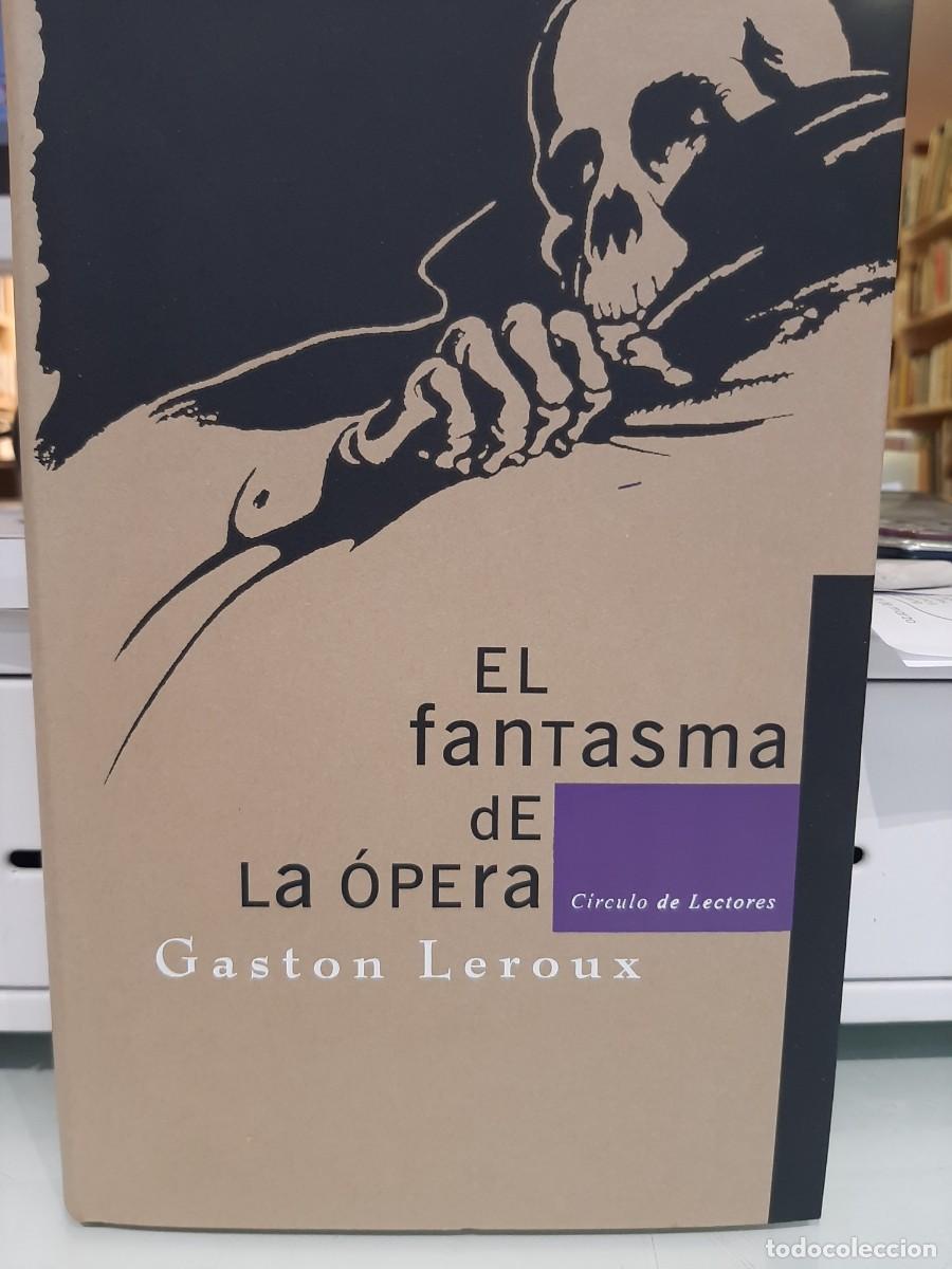 Libros de segunda mano: Gaston Leroux. El fantasma de la &oacute;pera - Foto 1