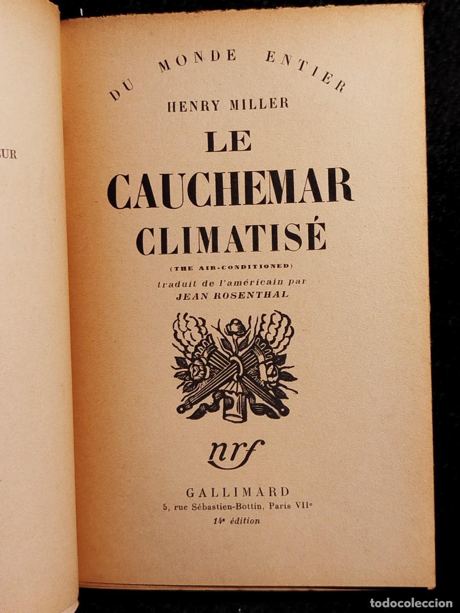Libros de segunda mano: 1954. Le cauchemar climatis&eacute;. Henry Miller. - Foto 2