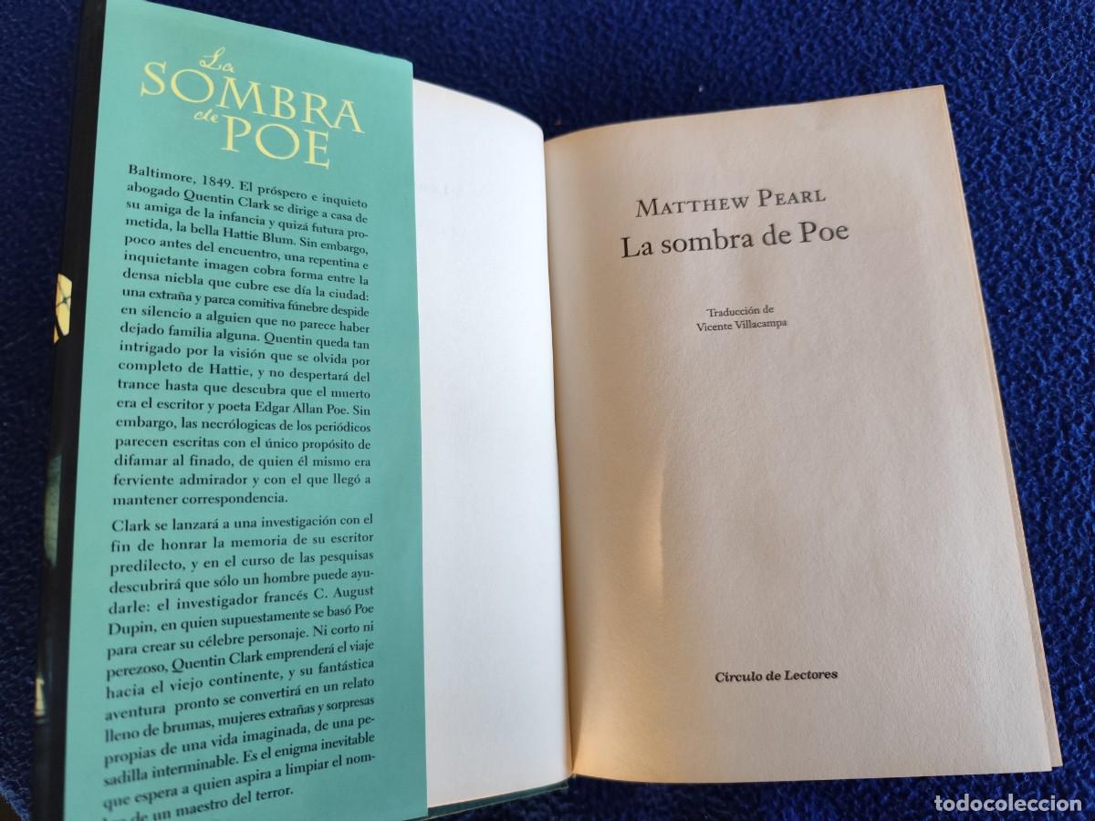 Libros de segunda mano: La Sombra de Poe Mattew Pearl C&iacute;rculo de Lectores 2006 - Foto 7