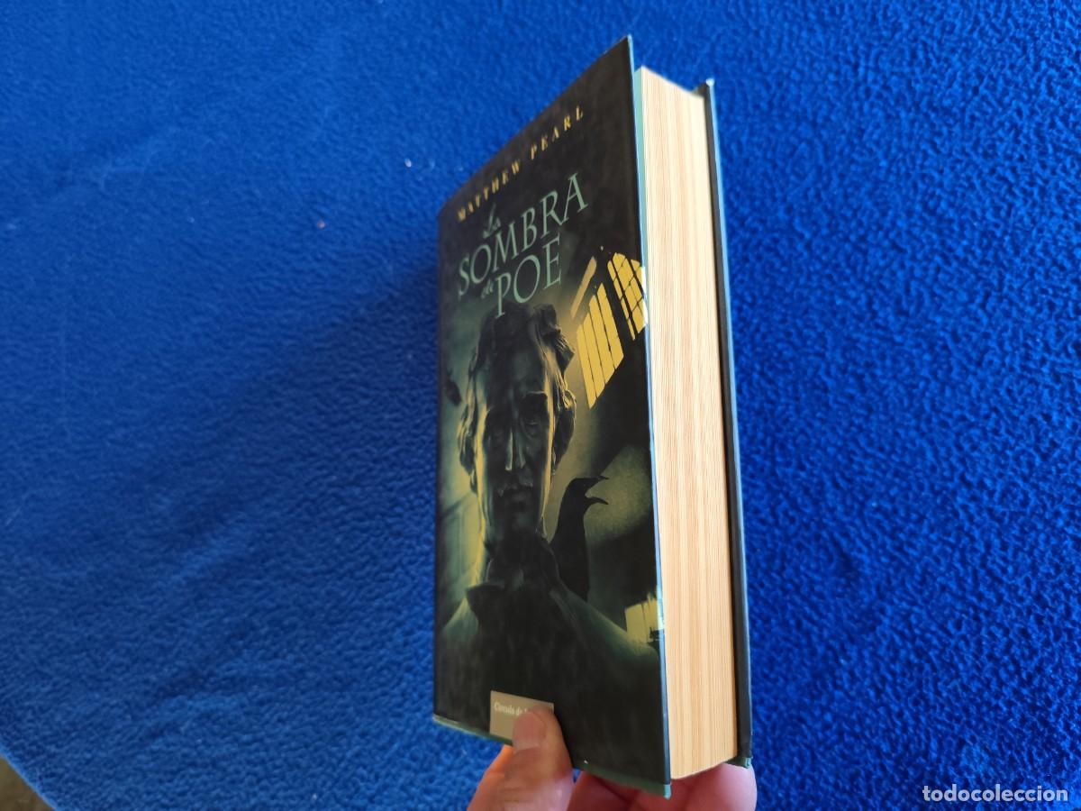 Libros de segunda mano: La Sombra de Poe Mattew Pearl C&iacute;rculo de Lectores 2006 - Foto 9