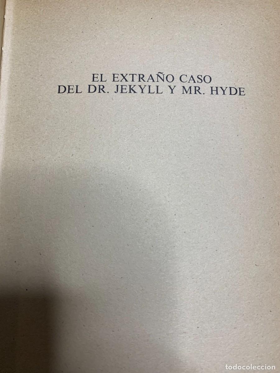 Libros de segunda mano: LIBROS; &laquo;EL EXTRA&Ntilde;O CASO DEL DOCTOR JEKYLL Y MR HYDE&raquo; R.L. STEVENSON. - Foto 5