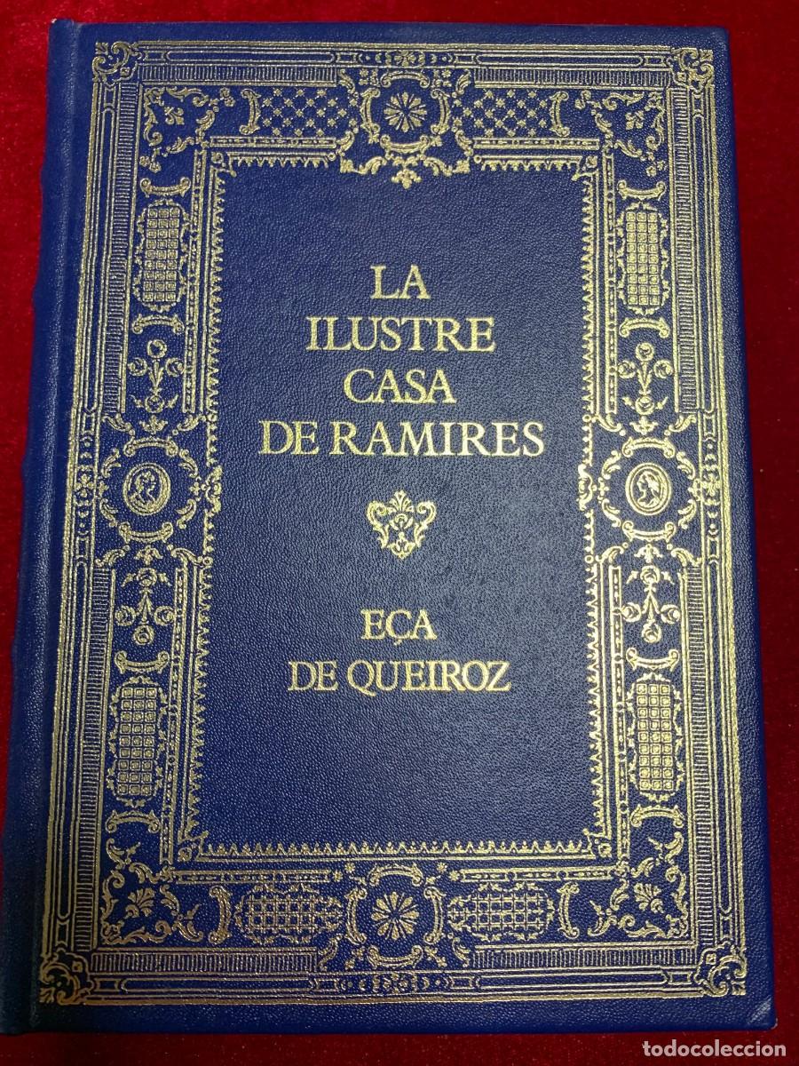 Libros de segunda mano: LIBROS; &laquo;LA ILUSTRE CASA RAMIRES&raquo; E&Ccedil;A DE QUEIROZ. - Foto 1