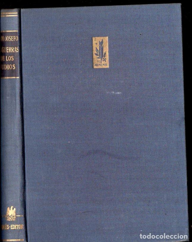 Libros de segunda mano: FLAVIO JOSEFO . LAS GUERRAS DE LOS JUD&Iacute;OS (JOS&Eacute; JAN&Eacute;S, 1952) - Foto 1