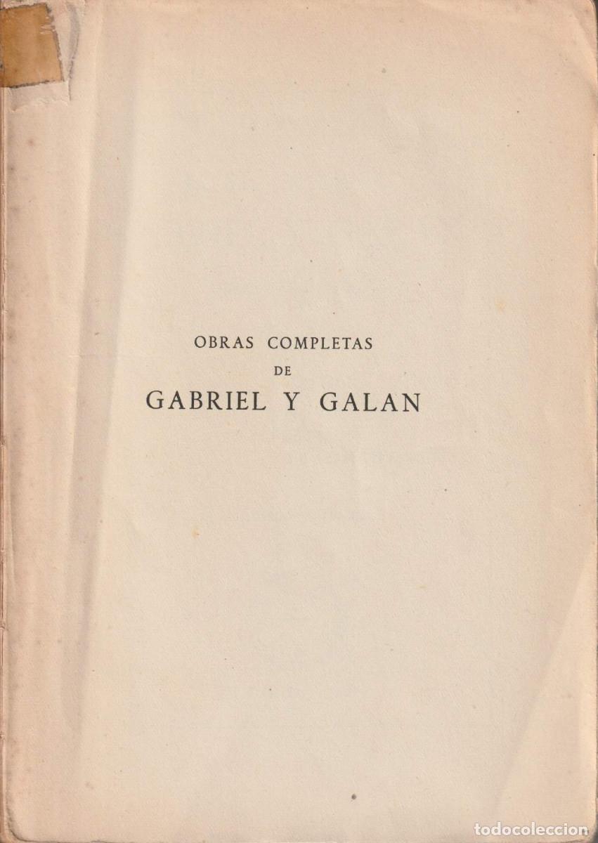Libros de segunda mano: Obras completas de Gabriel y Gal&aacute;n (en dos volums) - Foto 10
