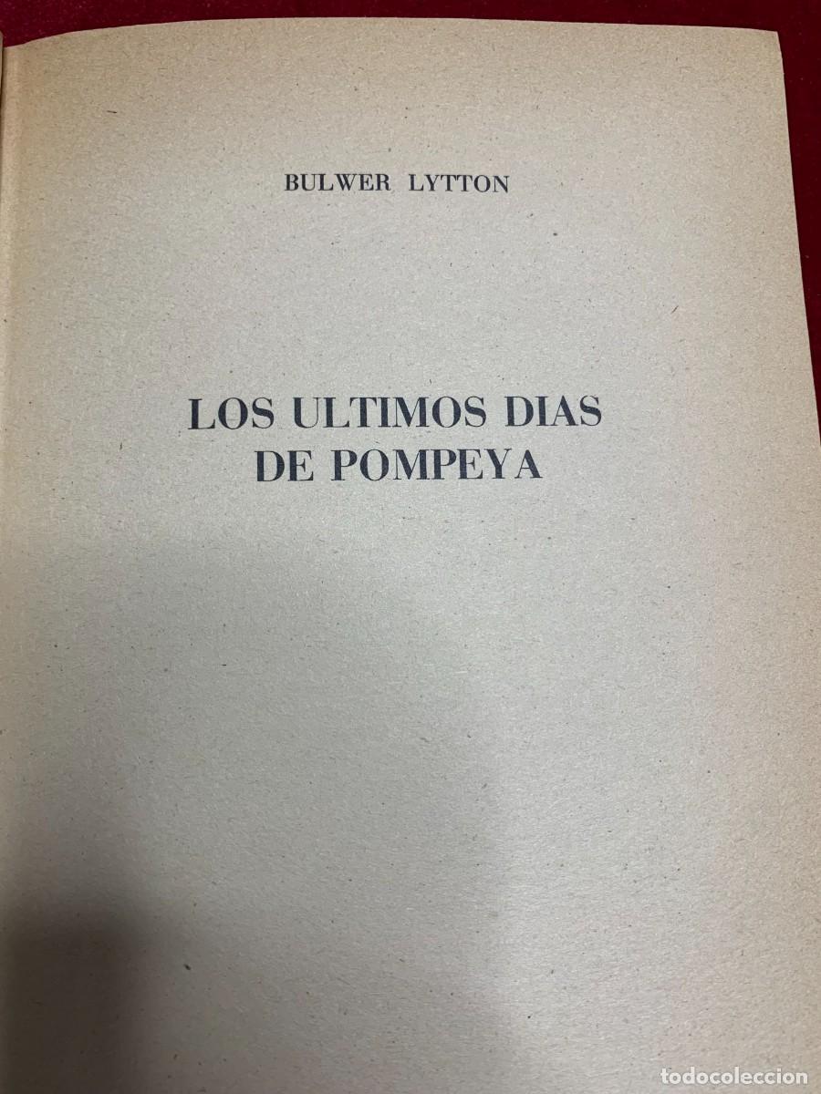 Libros de segunda mano: LIBROS; &laquo;LOS &Uacute;LTIMOS D&Iacute;AS DE POMPEYA&raquo; BULWER LYTTON. - Foto 5
