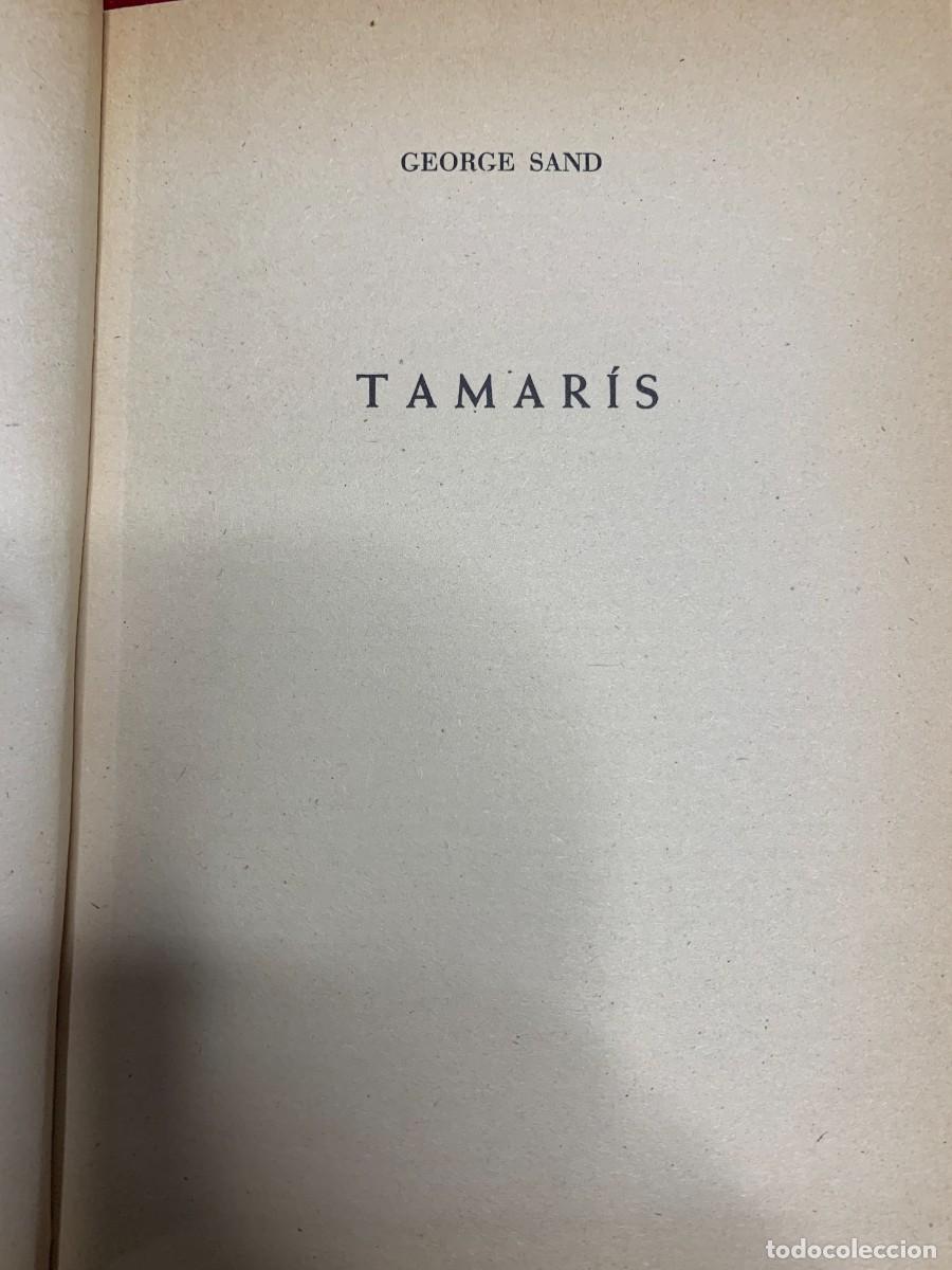 Libros de segunda mano: LIBROS; &laquo;TAMARIS&raquo; GEORGE SAND. - Foto 5