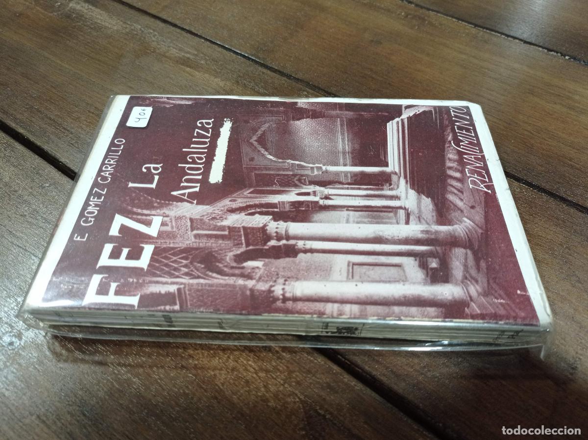 Libros de segunda mano: 1926 - ENRIQUE G&Oacute;MEZ CARRILLO. Fez, la andaluza - Foto 1