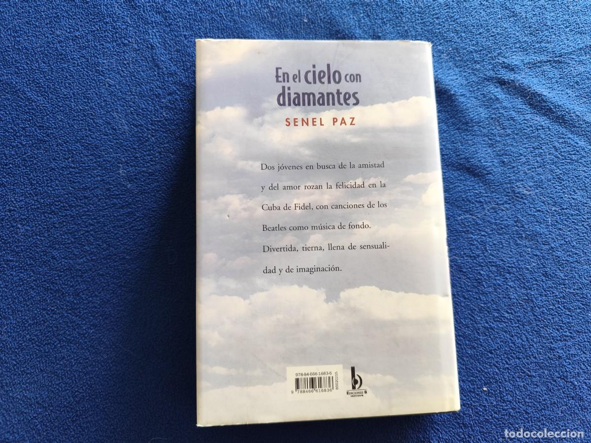 Libros de segunda mano: En el Cielo con Diamantes Senel Paz Ediciones B, S.A.2007 - Foto 3
