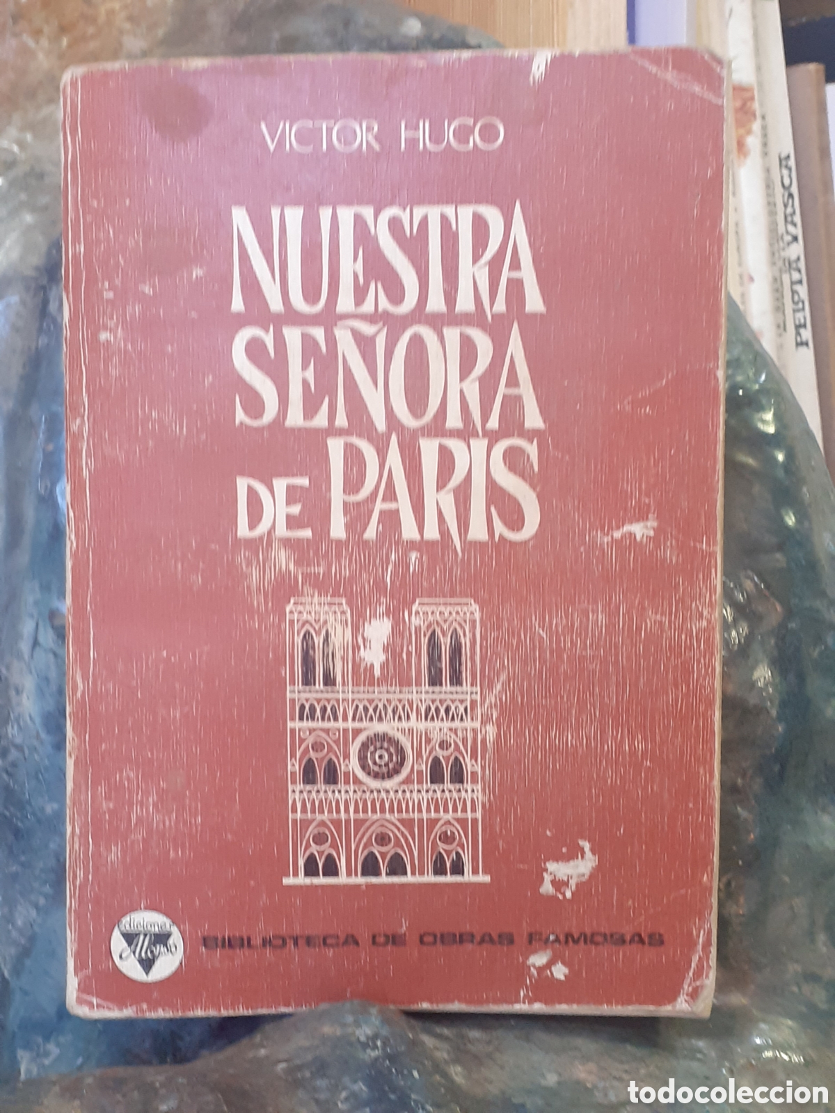 Libros de segunda mano: Nuestra Se&ntilde;ora de Par&iacute;s. V&iacute;ctor Hugo. - Foto 1