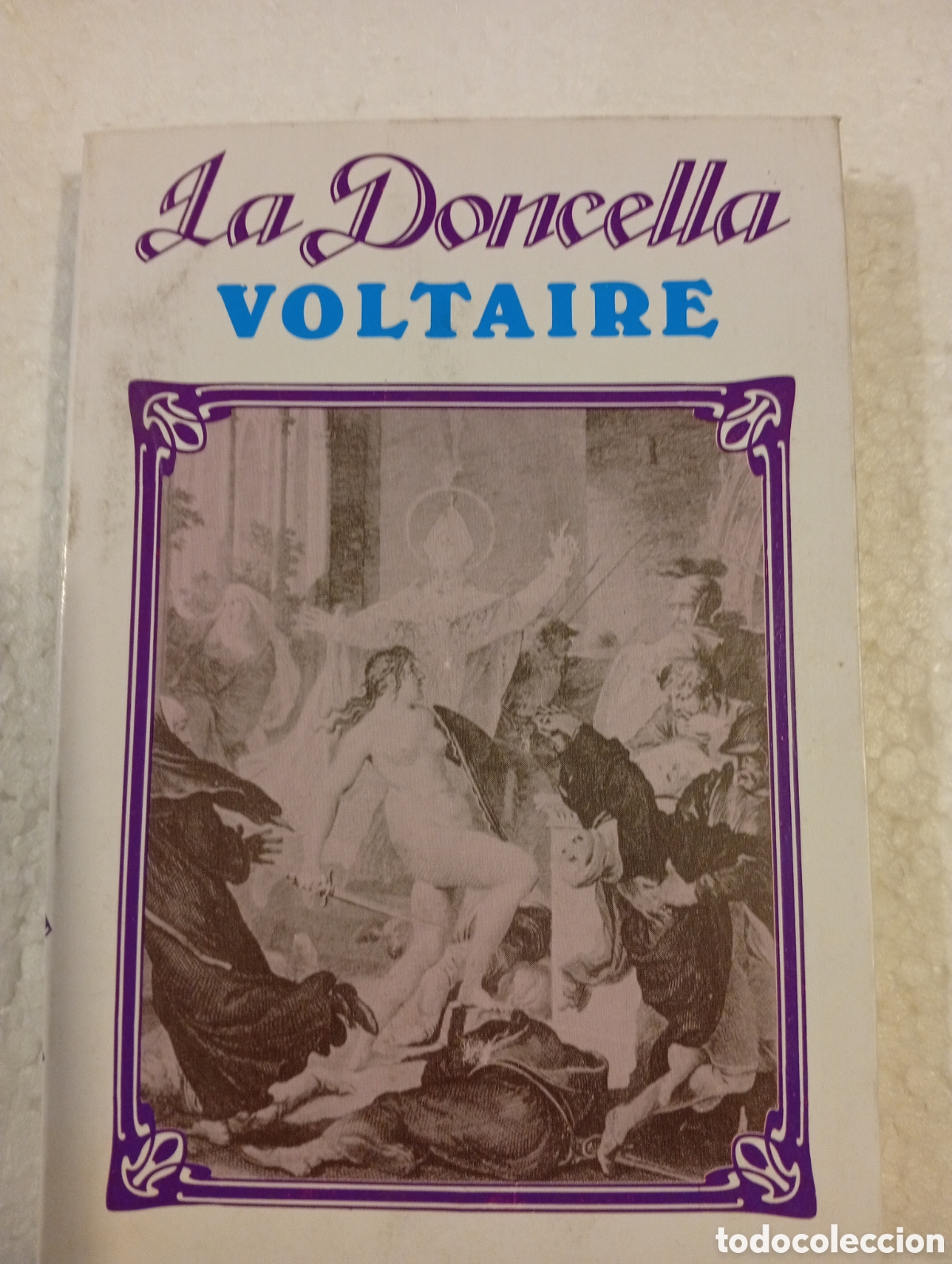 Libros de segunda mano: LA DONCELLA. VOLTAIRE. seuBa edicion&egrave;S. - Foto 1