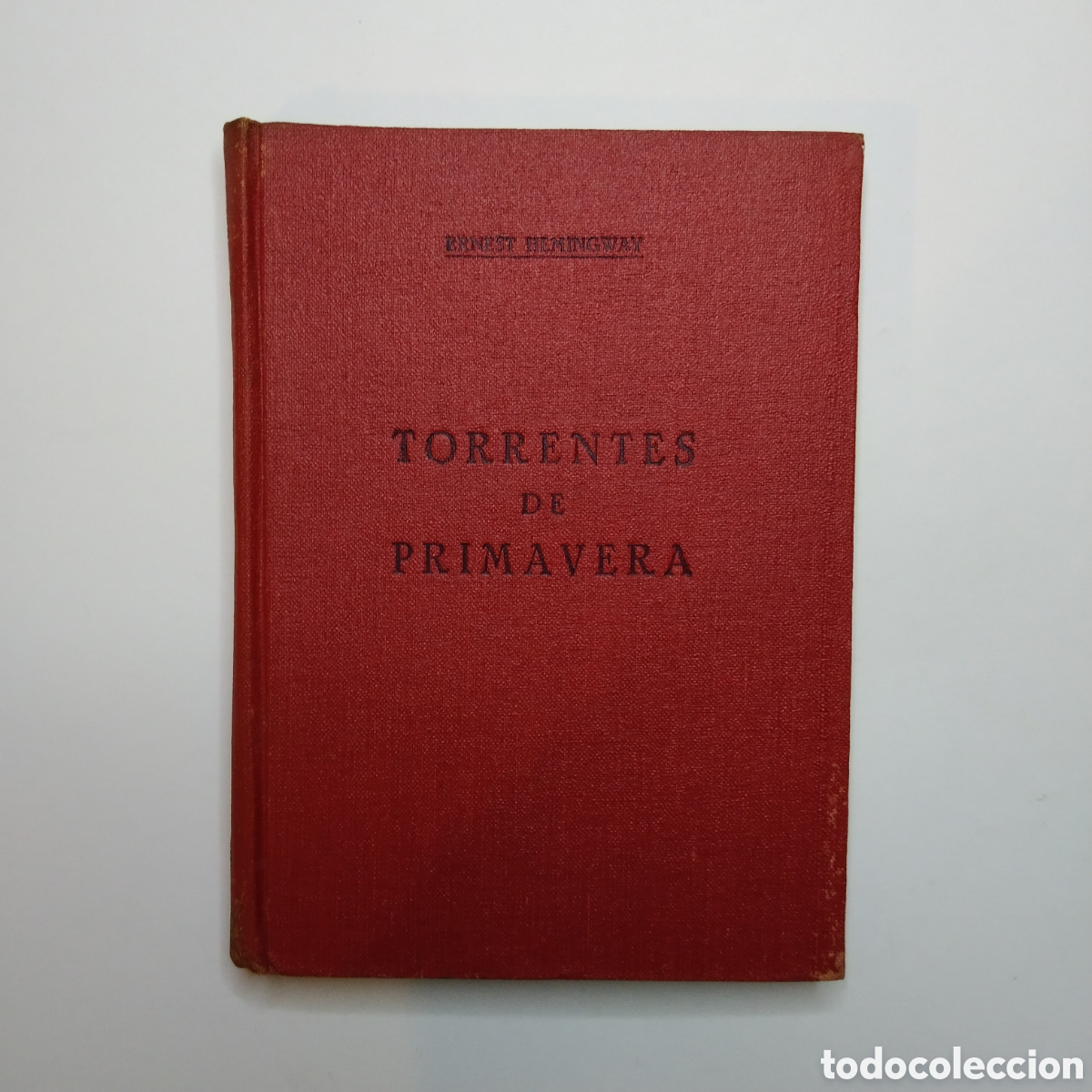 Libros de segunda mano: ERNEST HEMINGWAY. Torrentes de primavera. Ediciones Albon. 1946 - Foto 14
