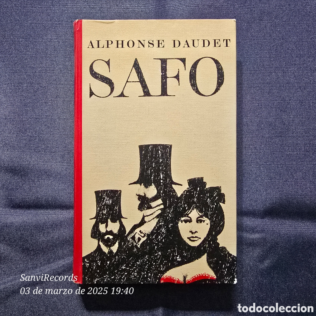 Libros de segunda mano: SAFO (ALPHONSE DAUDET) (C&Iacute;RCULO DE LECTORES) - Foto 1