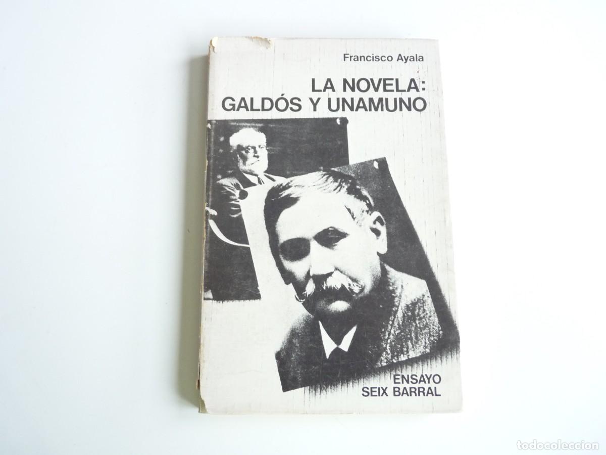 Libros de segunda mano: La novela: Gald&oacute;s y Unamuno Francisco Ayala Ref: 3-184 - Foto 1