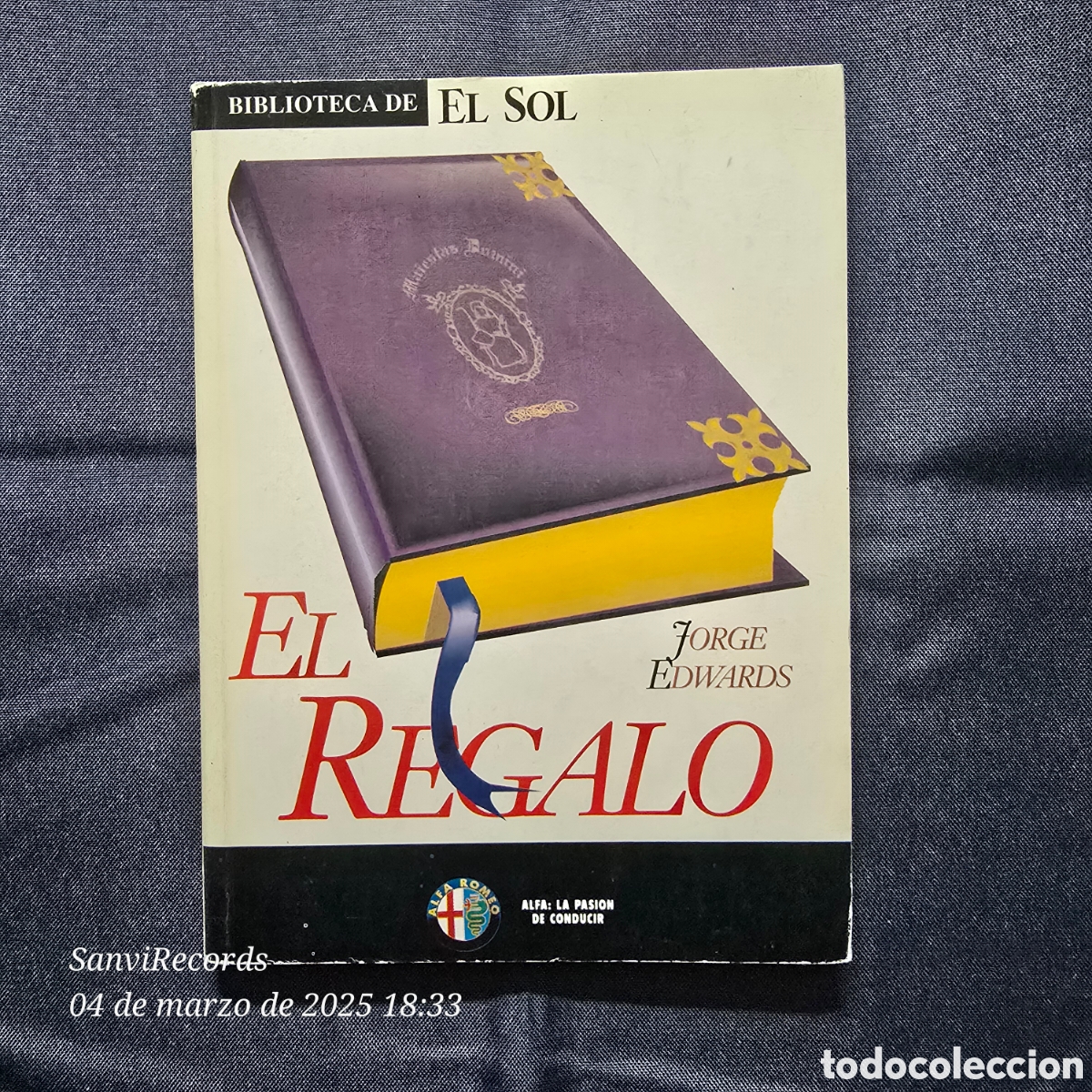 Libros de segunda mano: EL REGALO (JORGE EDWARDS) (BIBLIOTECA EL SOL) - Foto 1