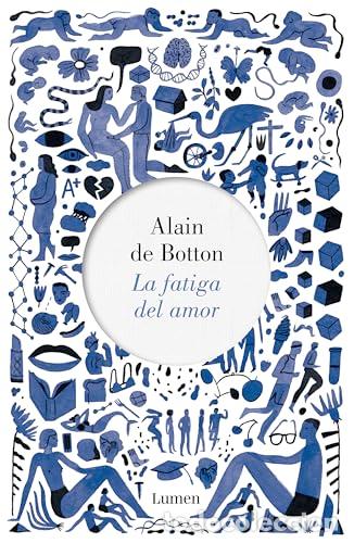 Libros de segunda mano: Alain De Botton. La fatiga del amor. Lumen - Foto 1