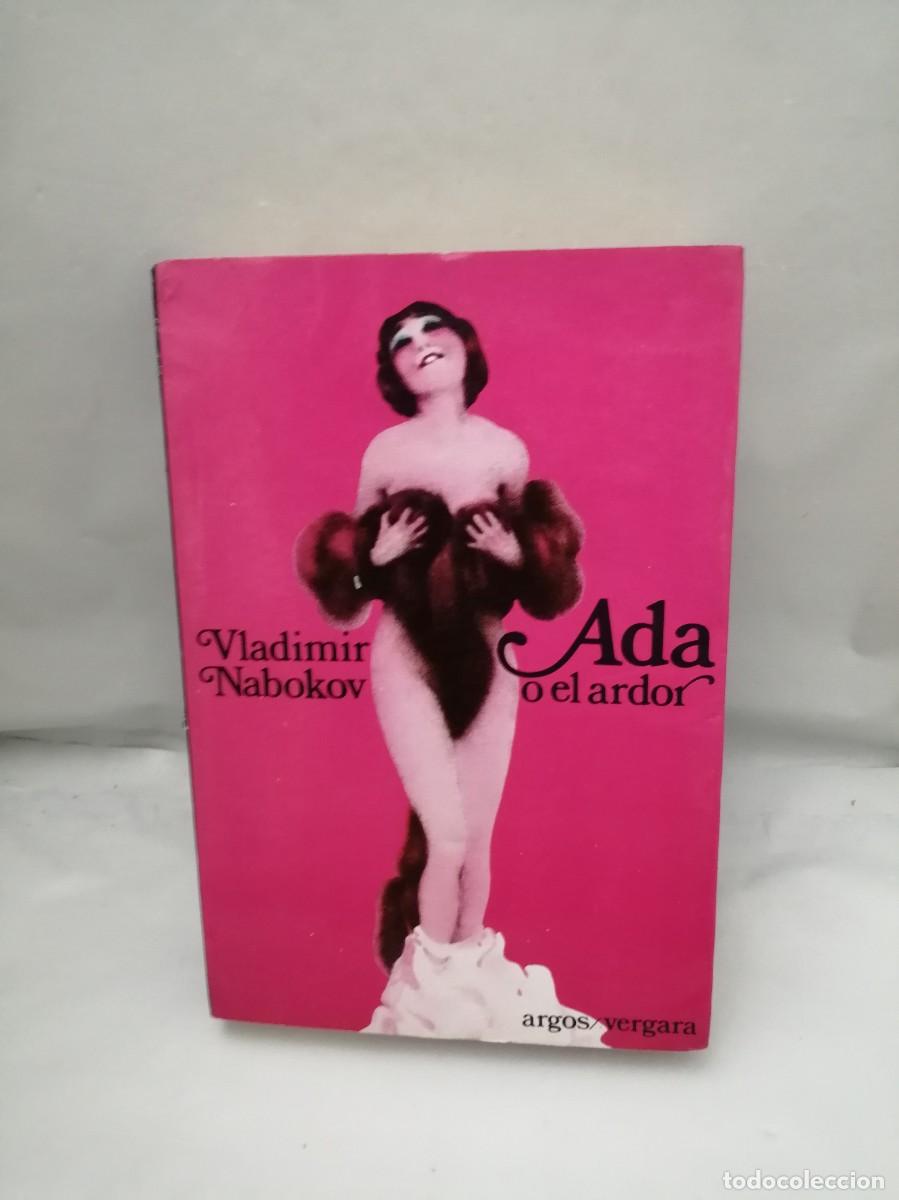 Libros de segunda mano: Ada o el Ardor (Primera edici&oacute;n) - Foto 1