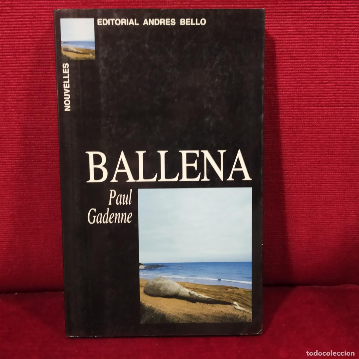 Libros de segunda mano: Ballena - Gadenne, Paul - Foto 1