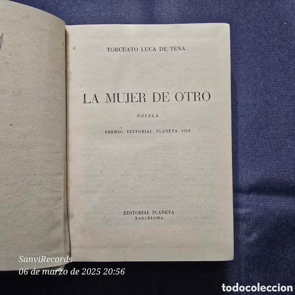 Libros de segunda mano: LA MUJER DE OTRO (TORCUATO LUCA DE TENA) (PLANETA) - Foto 2