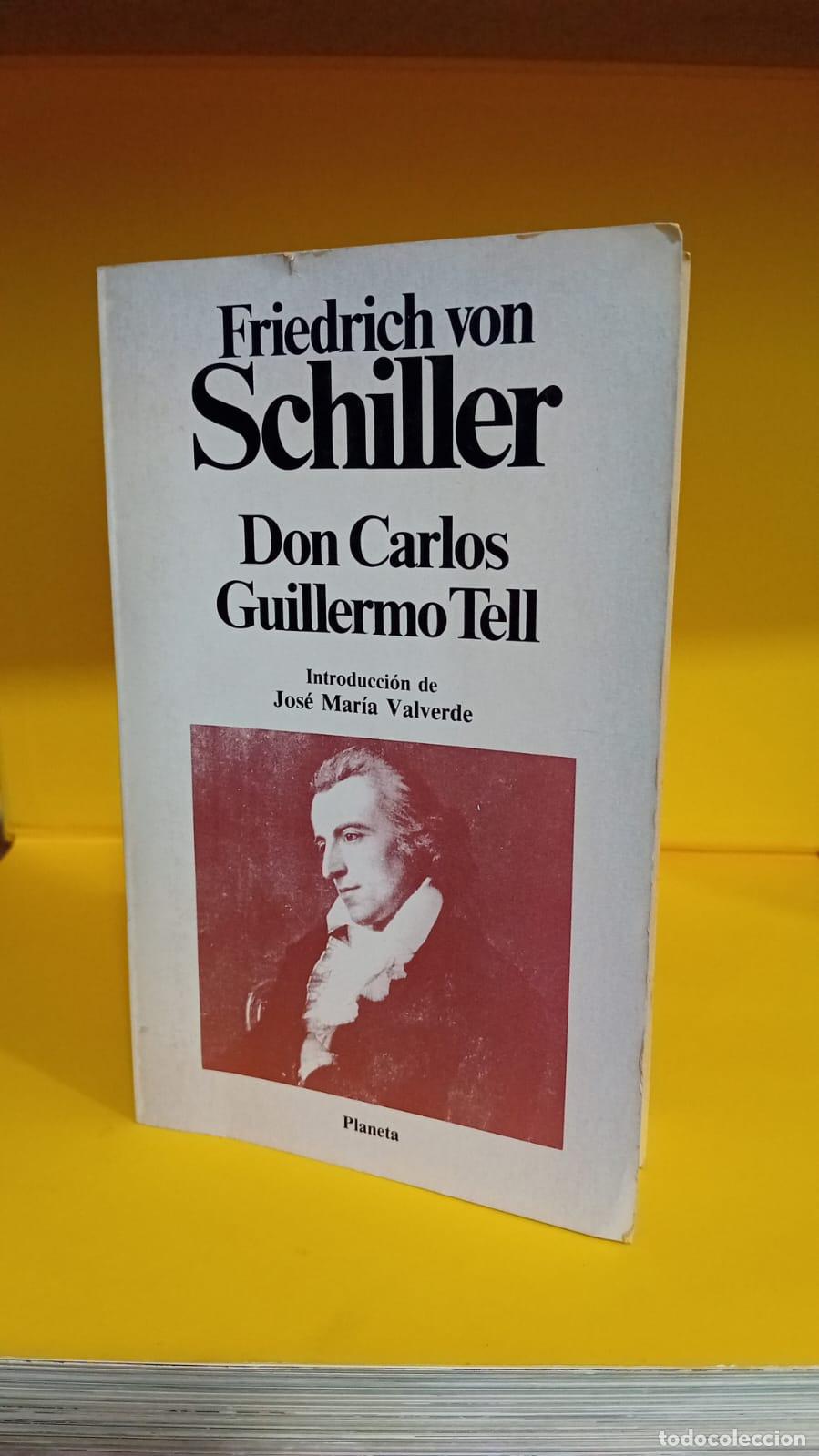 Libros de segunda mano: Don Carlos Guillermo Tell - Schiller, Friedrich - Foto 2