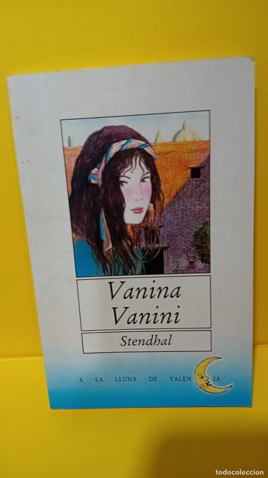 Libros de segunda mano: Vanina Vanini: 23 (A la lluna de Val&egrave;ncia) Stendhal - Stendhal - Foto 2