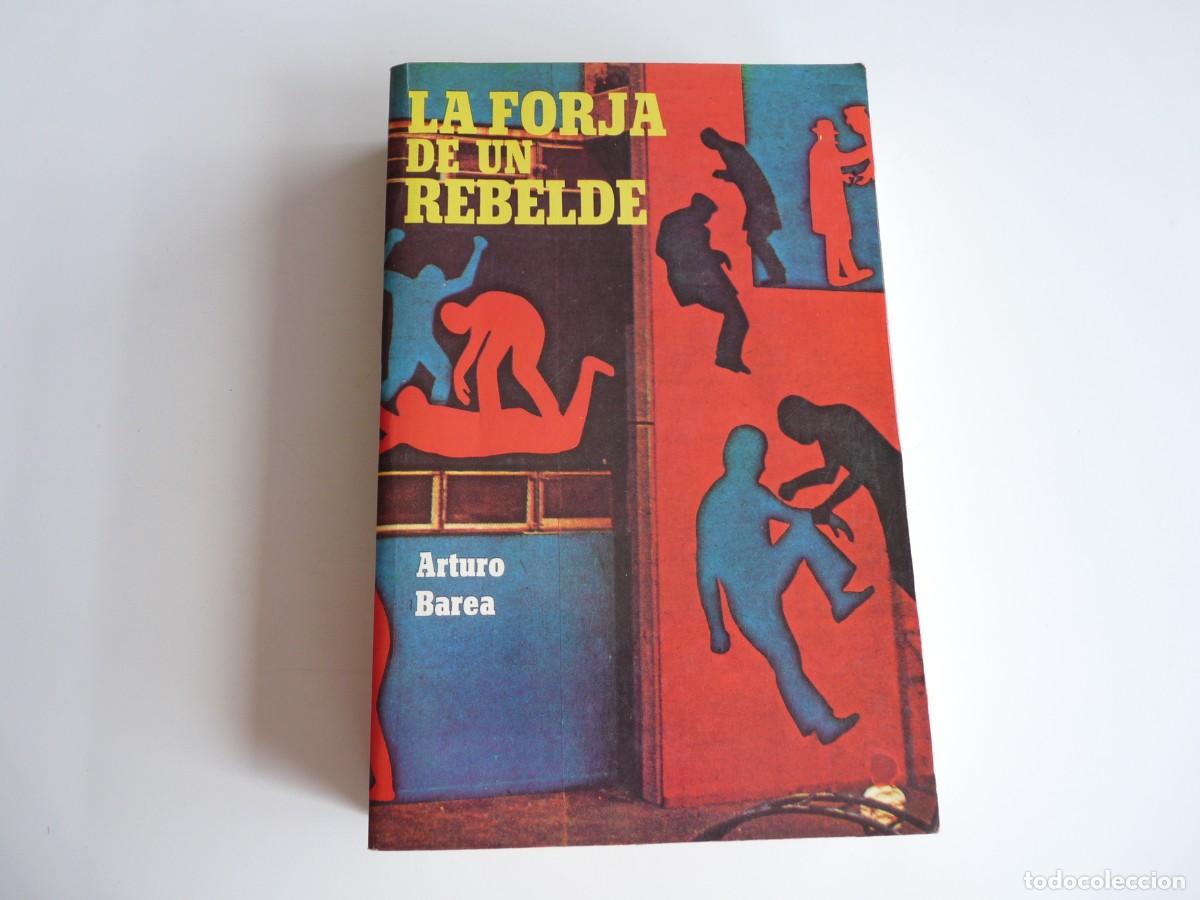 Libros de segunda mano: La Forja de un Rebelde Arturo Barea Ref: 2-573 - Foto 1