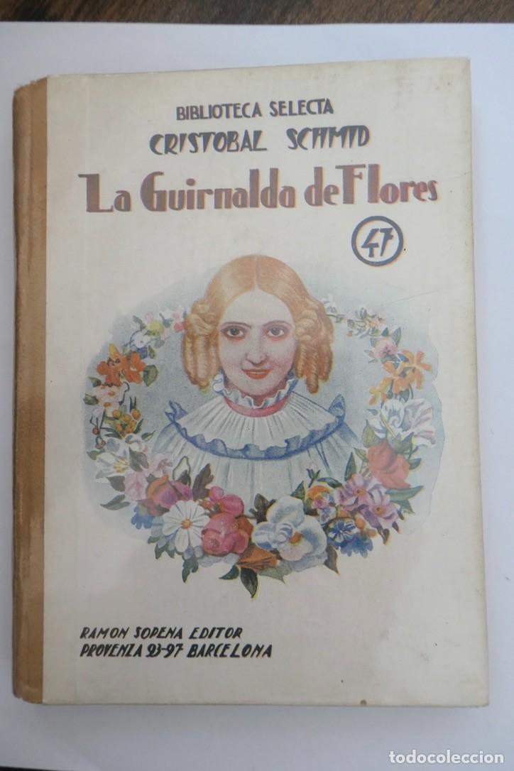 Libros de segunda mano: LA GUIRNALDA DE FLORES - BIBLIOTECA SELECTA - 47 - Foto 1