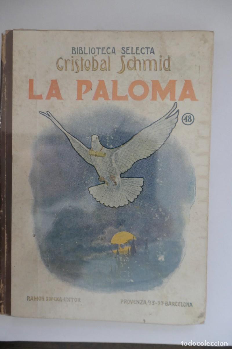 Libros de segunda mano: LA PALOMA - CRISTOBAL SCHMID - BIBLIOTECA SELECTA - 48 - Foto 1