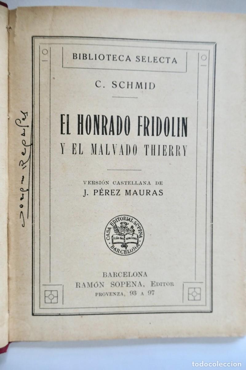 Libros de segunda mano: EL HONRADO FRIDOLIN- CRISTOBAL SCHMID - BIBLIOTECA SELECTA - 50 - Foto 2