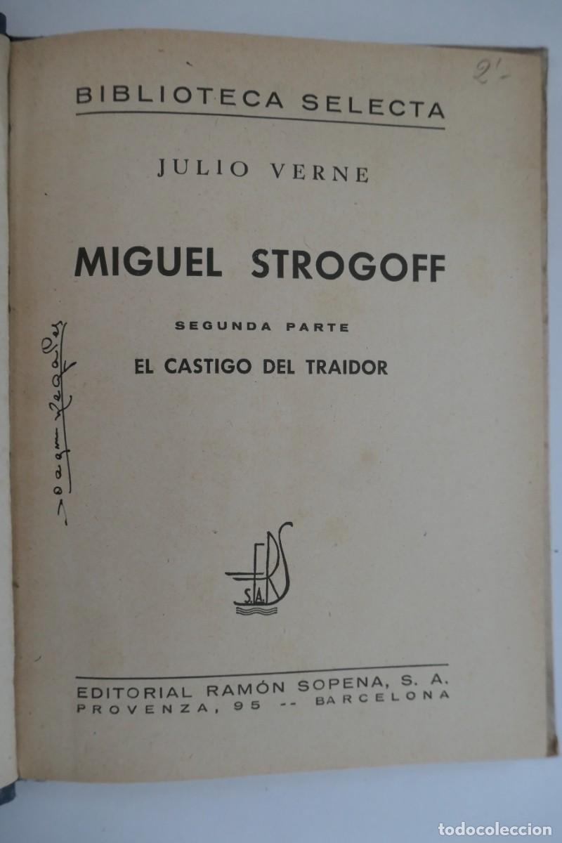 Libros de segunda mano: MIGUEL STROGOFF SEGUNDA PARTE - JULIO VERNE - BIBLIOTECA SELECTA - 42 - Foto 2