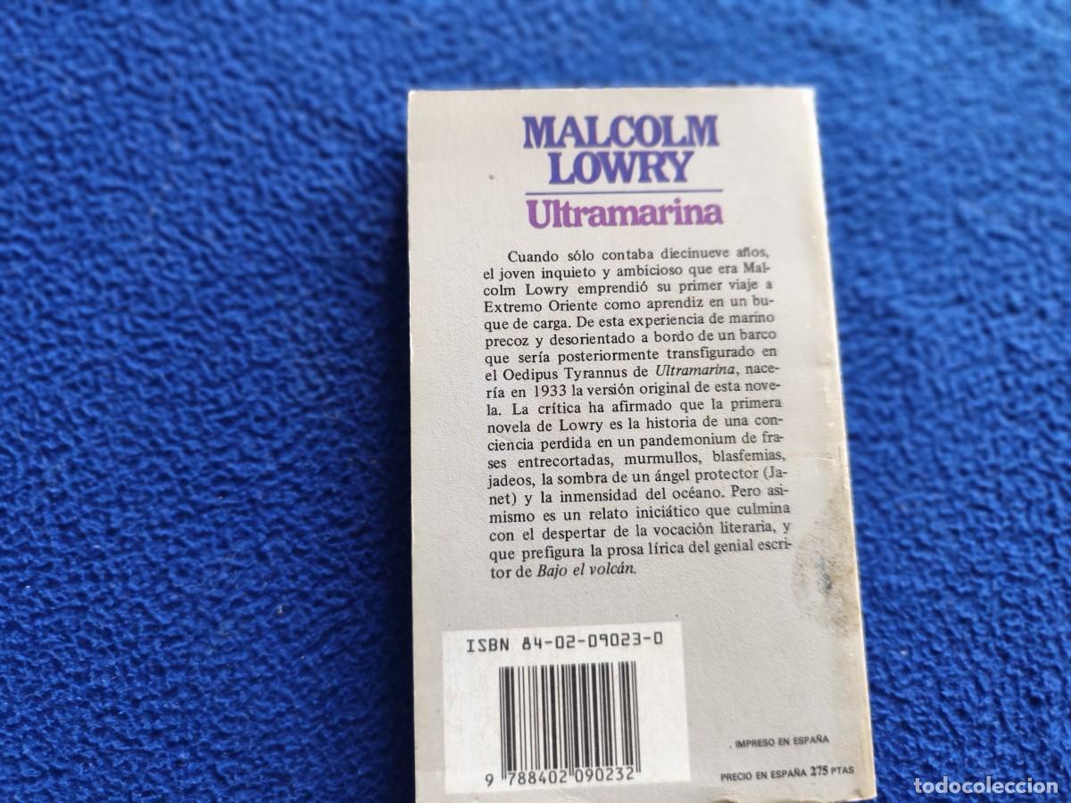 Libros de segunda mano: ULTRAMARINA Malcolm Lowry Ed Bruguera 1982 - Foto 3