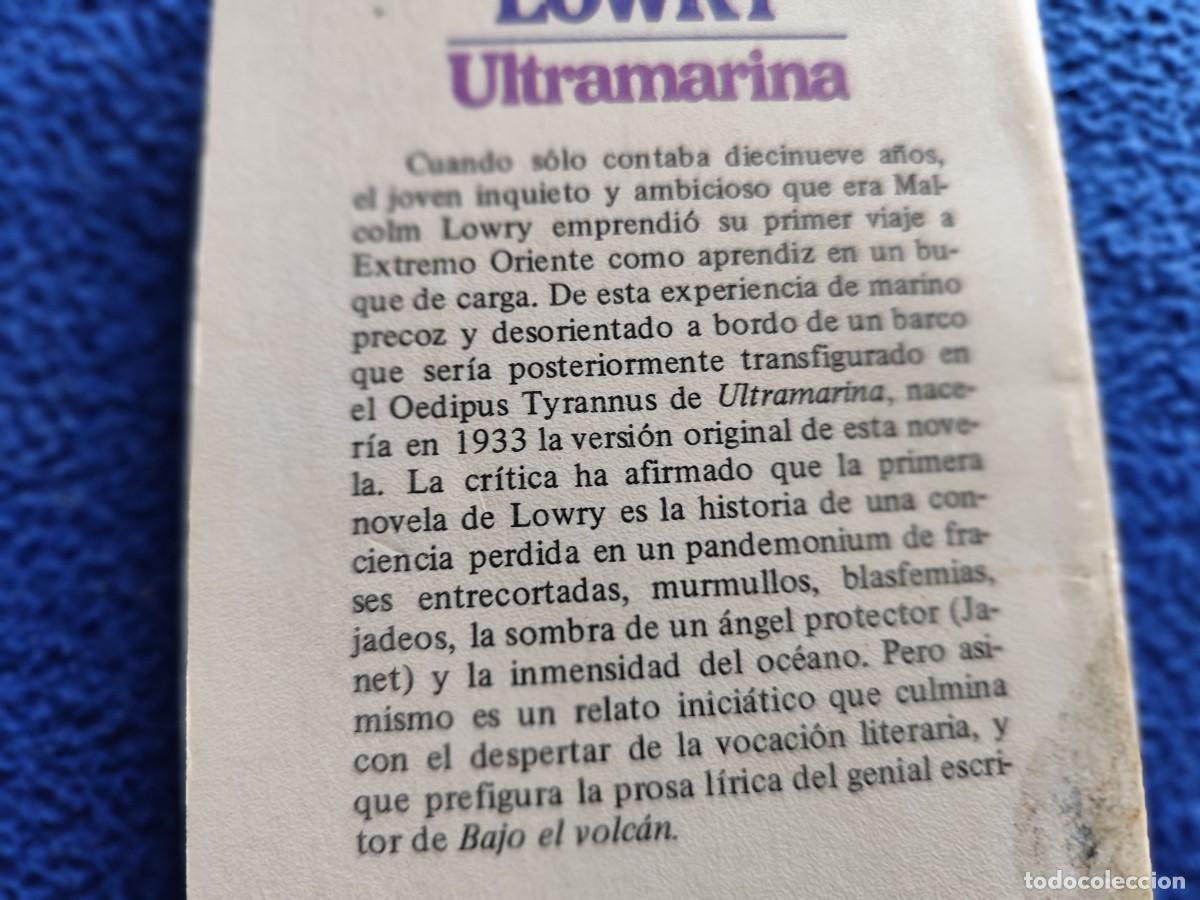 Libros de segunda mano: ULTRAMARINA Malcolm Lowry Ed Bruguera 1982 - Foto 4