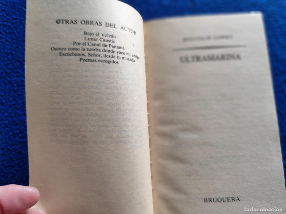 Libros de segunda mano: ULTRAMARINA Malcolm Lowry Ed Bruguera 1982 - Foto 5