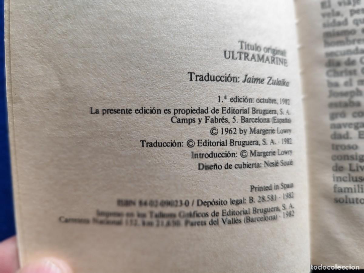 Libros de segunda mano: ULTRAMARINA Malcolm Lowry Ed Bruguera 1982 - Foto 6