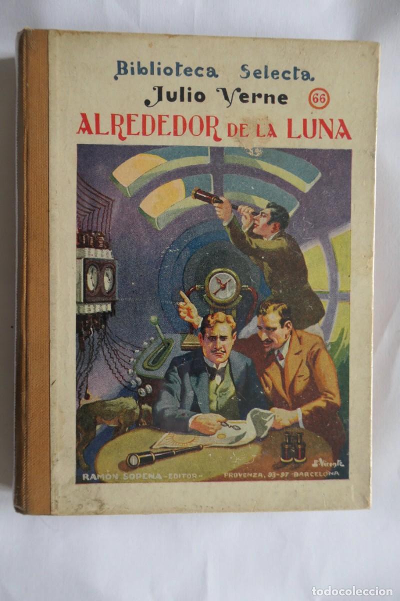 Libros de segunda mano: ALREDEDOR DE LA LUNA - JULIO VERNE - BIBLIOTECA SELECTA - 66 - Foto 1