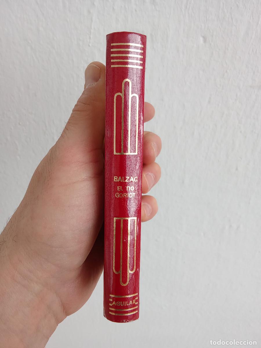Libros de segunda mano: El tio Goriot - Balzac - Aguilar - Foto 2