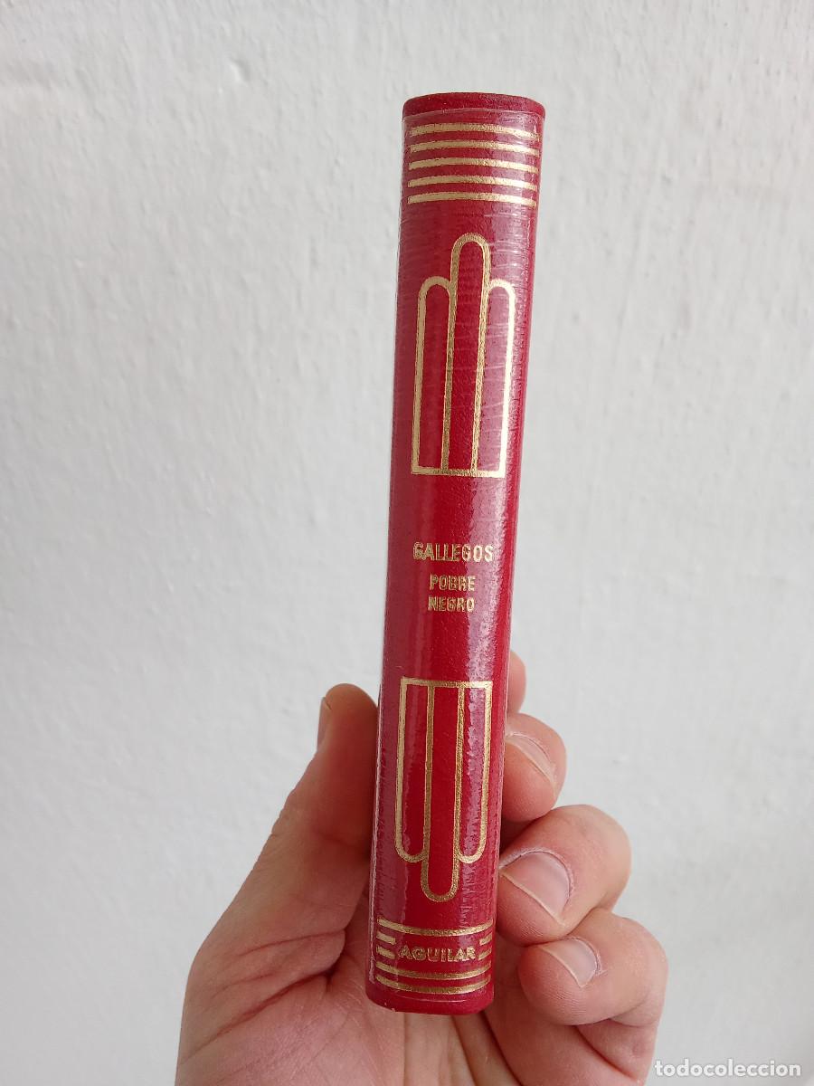 Libros de segunda mano: Pobre negro - Gallegos - Aguilar - Foto 2