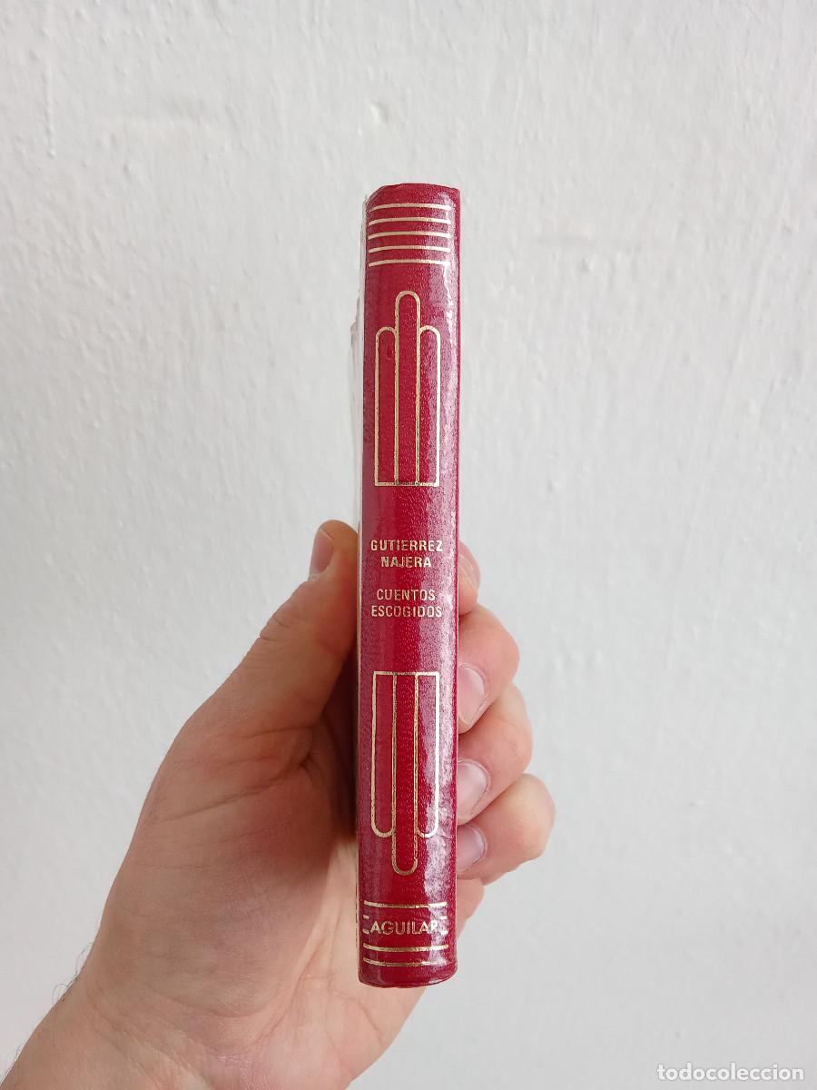 Libros de segunda mano: Cuentos escogidos - Gutierrez Najera - Aguilar - Foto 2