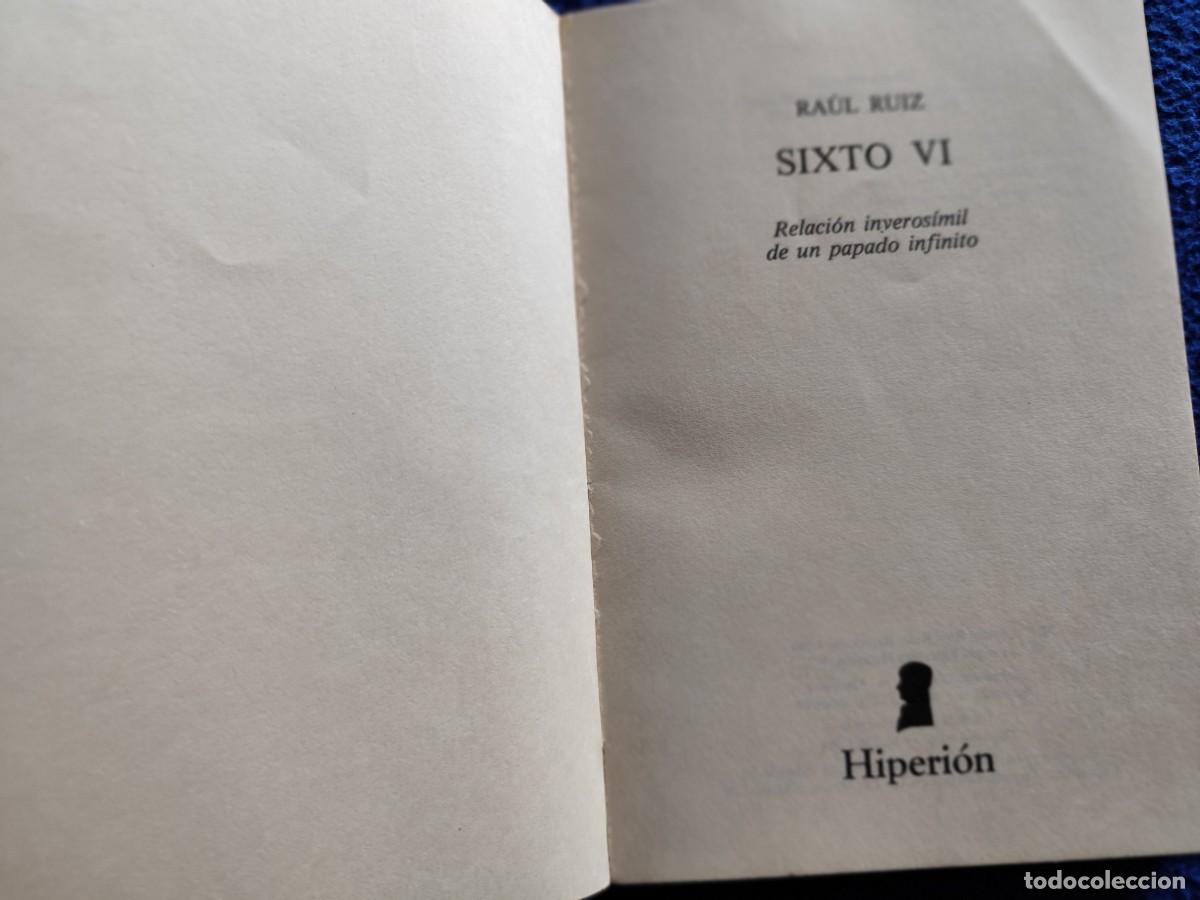 Libros de segunda mano: SIXTO VI Raul Ruiz Editorial Hiperion 1981 - Foto 5