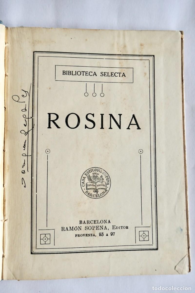 Libros de segunda mano: ROSINA - RAMON SOPENA - BIBLIOTECA SELECTA -26 - Foto 2