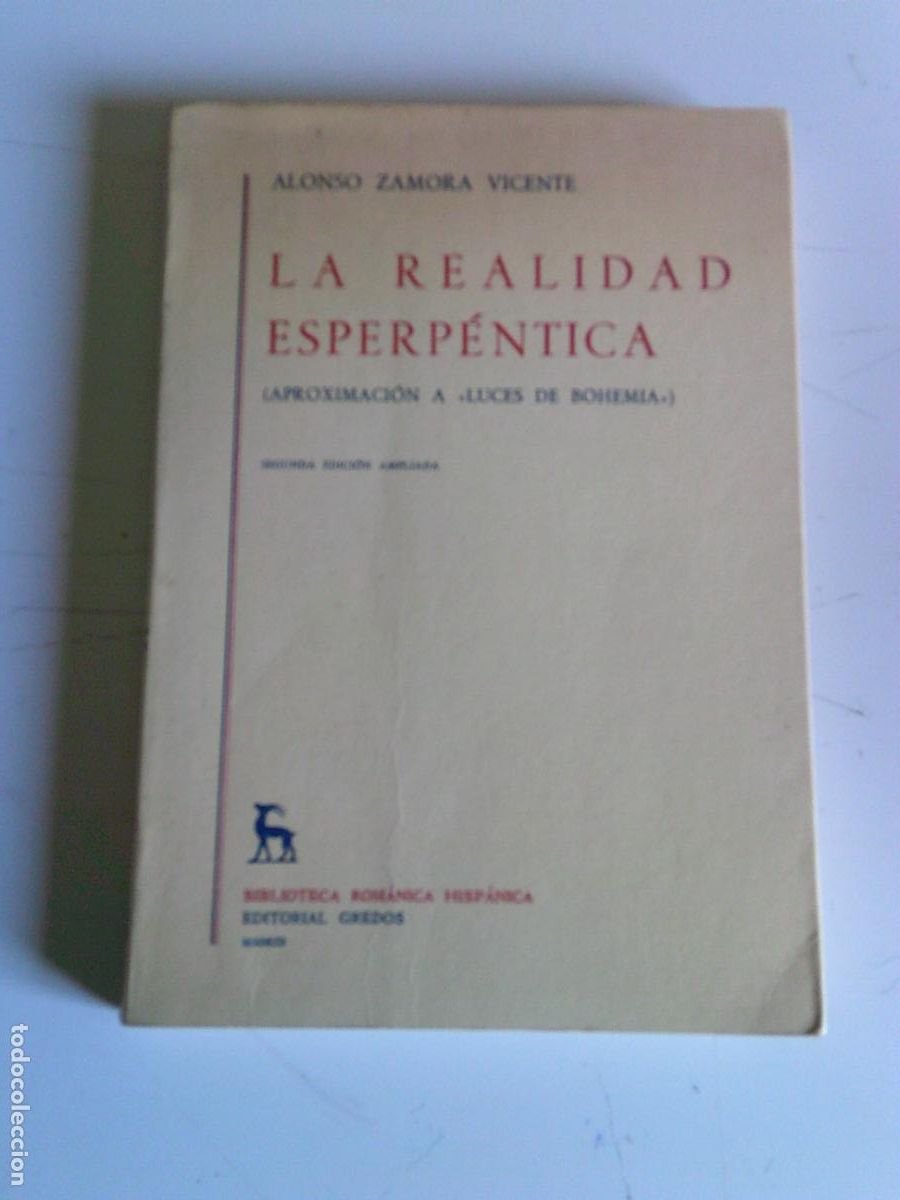 Libros de segunda mano: La realidad esperp&eacute;ntica Aproximaci&oacute;n a Luces de Bohemia Biblioteca Rom&aacute;nica Hisp&aacute;nica
