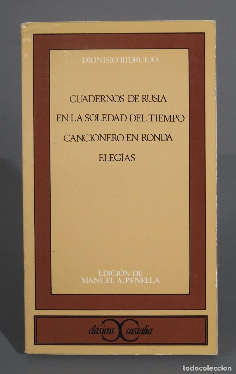Libri di seconda mano: Cuadernos De Rusia. En La Soledad Del Tiempo . Cancionero En Ronda: Elegias RIDRUEJO. CASTALI